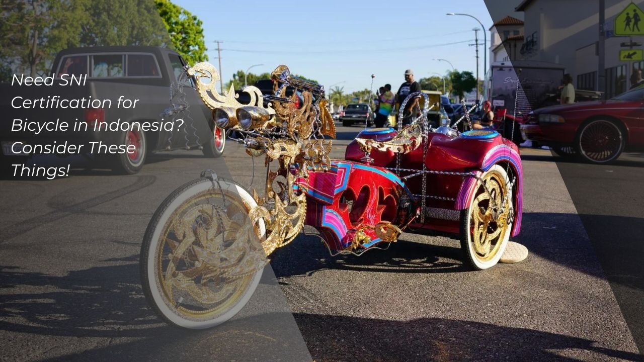 SNI Certification for Bicycle