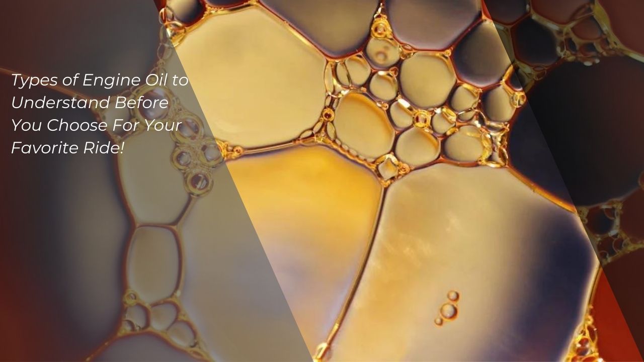 Types of Engine Oil