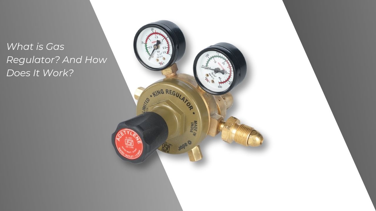What is Gas Regulator