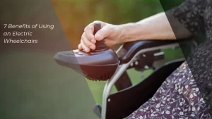Benefits of Using an Electric Wheelchairs
