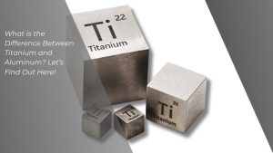 Difference Between Titanium and Aluminum