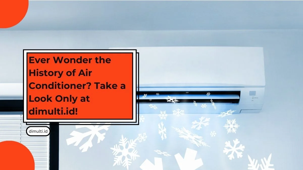 History of an Air Conditioner