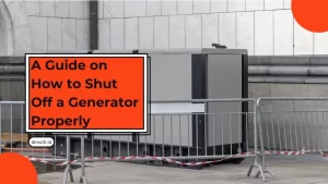 How to Shut Off a Generator