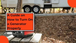 How to Turn On a Generator