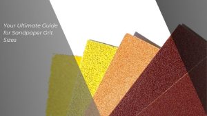 Sandpaper Grit Sizes