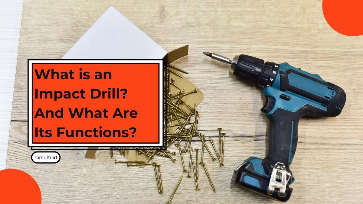 What is an Impact Drill