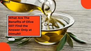 Benefits of Olive Oil