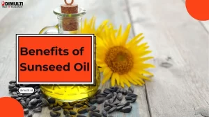 Benefits of Sunseed Oil