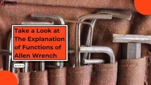 Functions of Allen Wrench