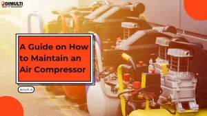How to Maintain an Air Compressor