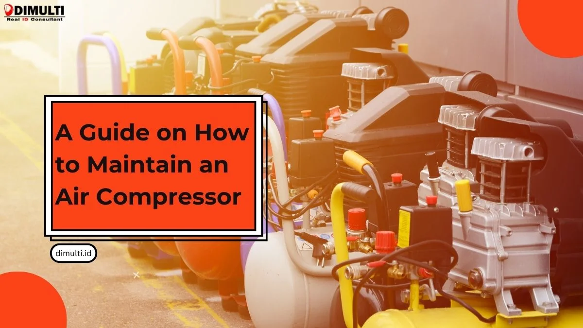 How to Maintain an Air Compressor
