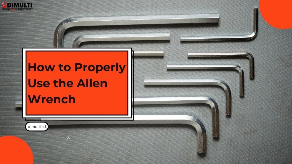 How to Use the Allen Wrench