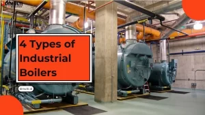 Types of Industrial Boilers