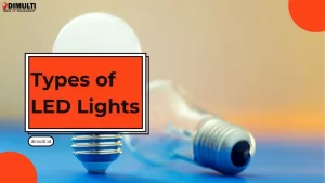 Types of LED Lights