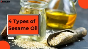 Types of Sesame Oil