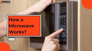 How a Microwave Works