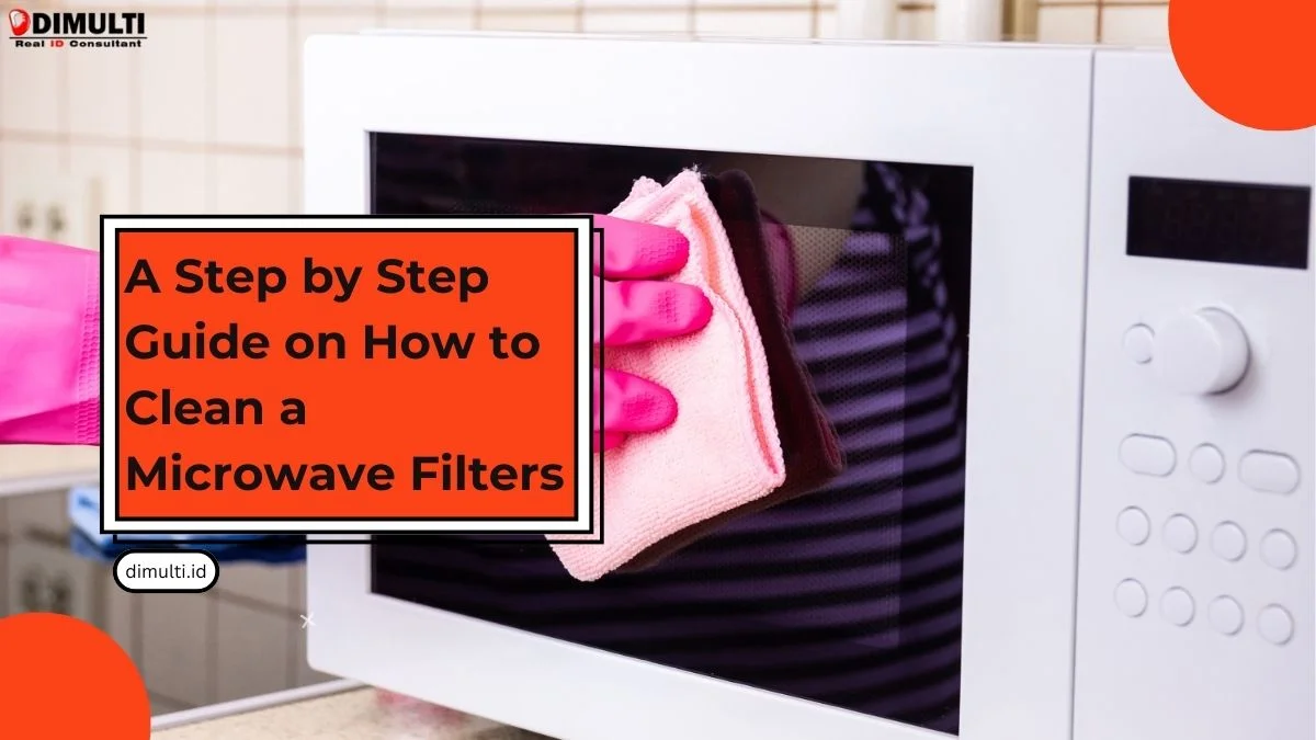 How to Clean Microwave Filter? Follow This Guide!