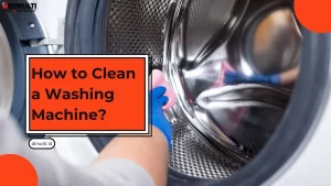 How to Clean a Washing Machine