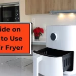 How to Use an Air Fryer