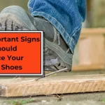 signs that you should replace your safety shoes