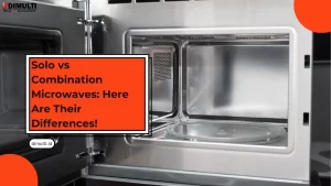 Solo vs Combination Microwave