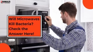 Will Microwaves Kill Bacteria