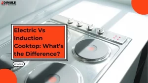Electric Vs Induction Cooktop
