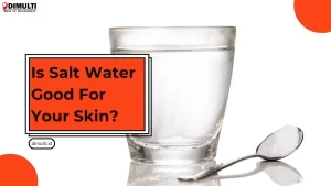 Is Salt Water Good For Your Skin
