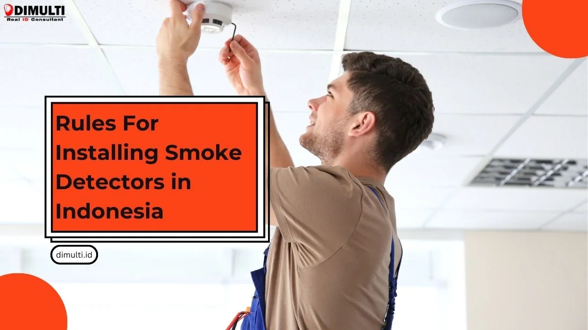 Rules For Installing Smoke Detectors in Indonesia