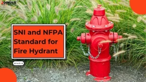 SNI and NFPA Standard for Fire Hydrant