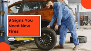 Signs You Need New Tires