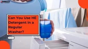 Can You Use HE Detergent in a Regular Washer