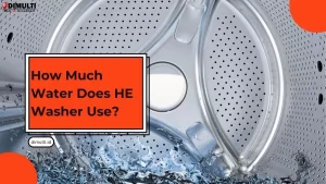 How Much Water Does HE Washer Use