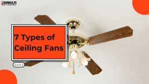 Types of Ceiling Fans