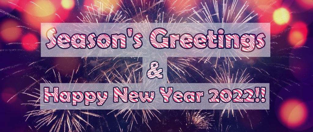 Season's Greetings and Happy New Year 2022