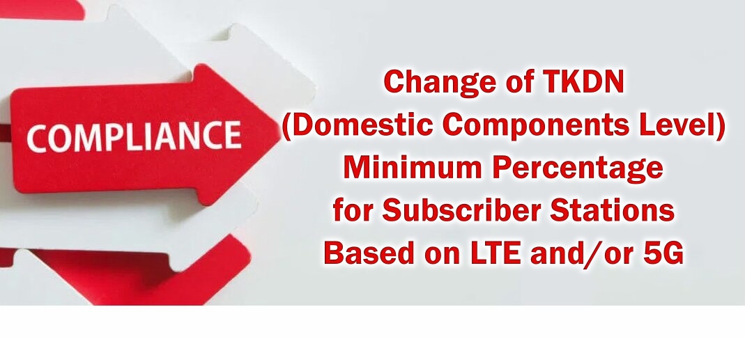 Change of Domestic Components Level (TKDN) Minimum Percentage
