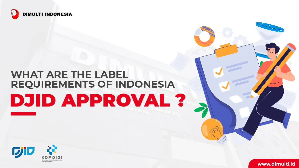 Indonesia DJID Approval Label