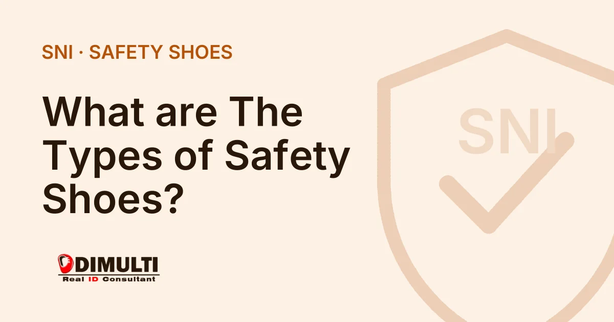 What are The Types of Safety Shoes?
