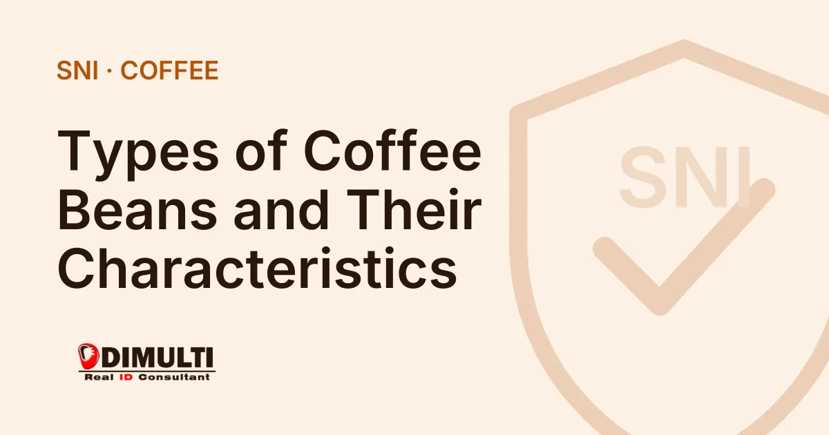 Types of Coffee Beans and Their Characteristics