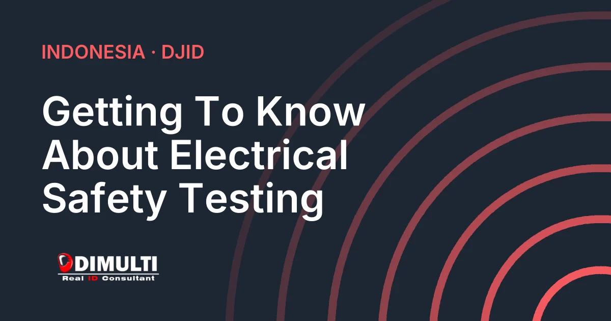 Getting To Know About Electrical Safety Testing