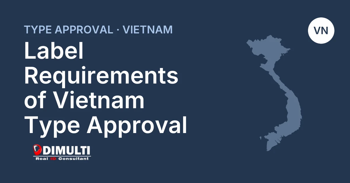 Label Requirements of Vietnam Type Approval