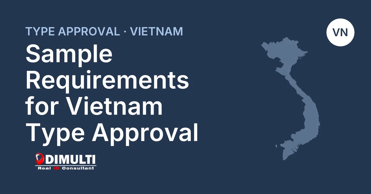 Sample Requirements for Vietnam Type Approval