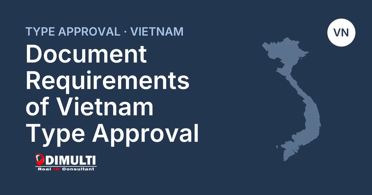 Document Requirements of Vietnam Type Approval