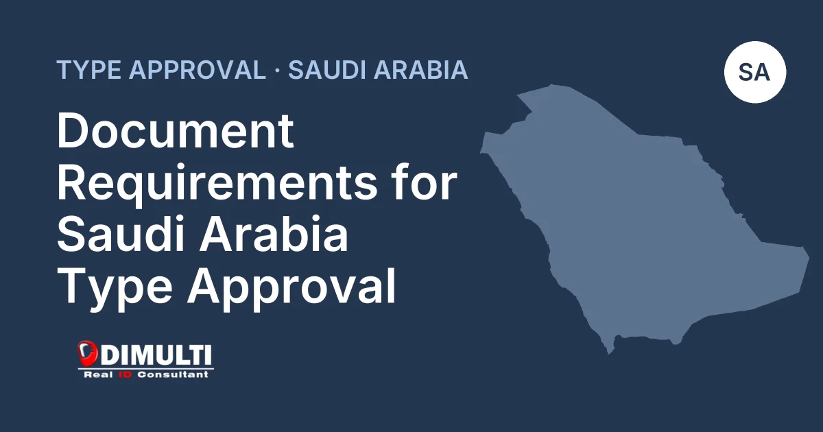 Document Requirements for Saudi Arabia Type Approval
