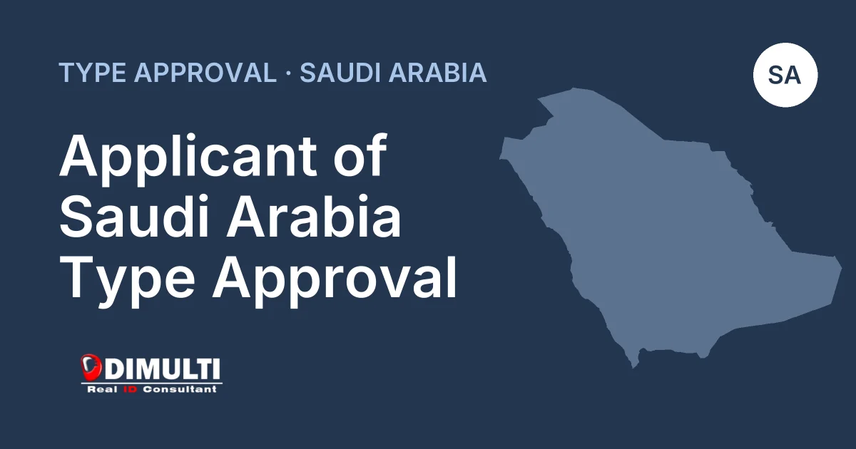 Applicant of Saudi Arabia Type Approval