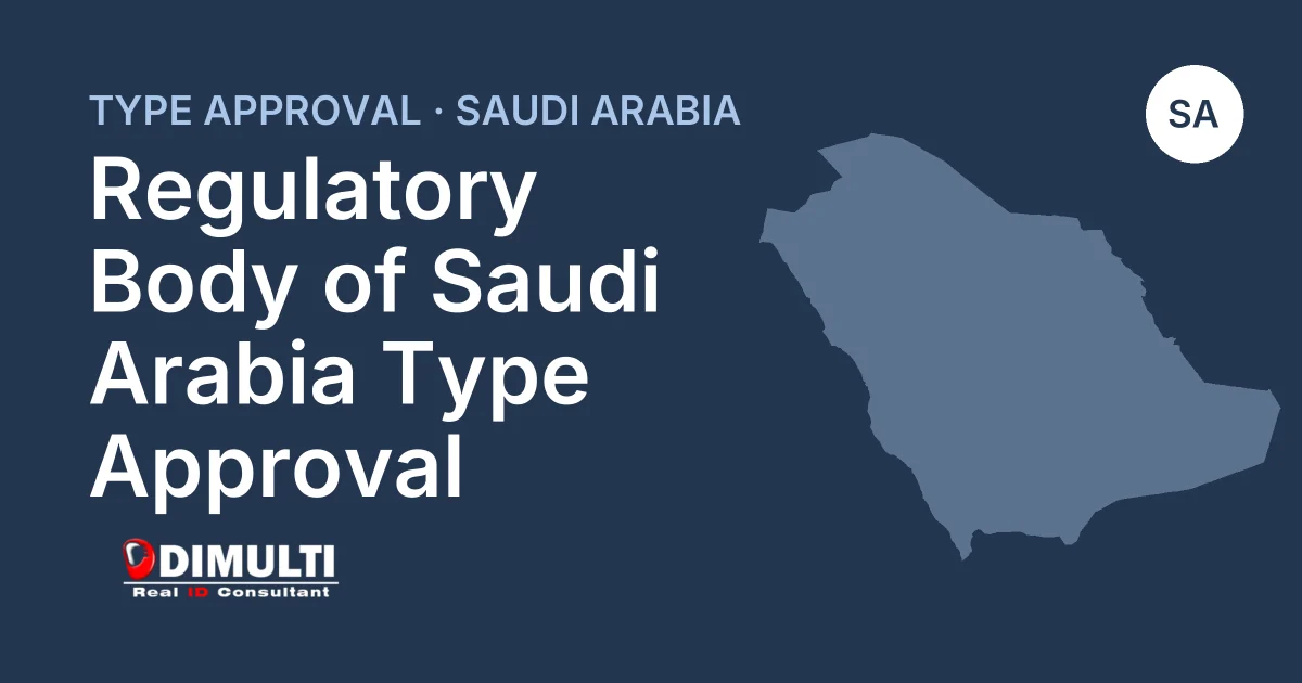 Regulatory Body of Saudi Arabia Type Approval