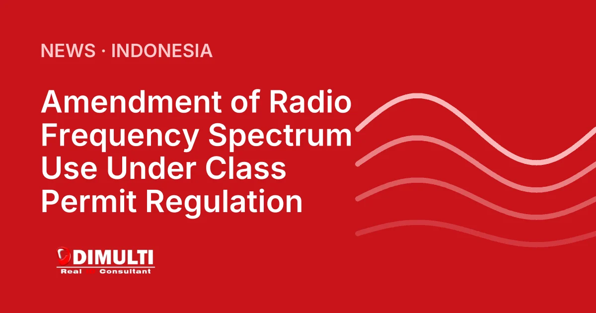 Amendment of Radio Frequency Spectrum Use Under Class Permit Regulation